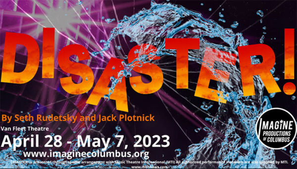 Imagine Productions of Columbus presents Disaster!
